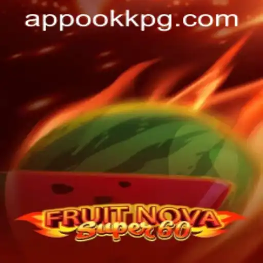 Exploring the Thrills of FruitNovaSuper60: A Comprehensive Guide
